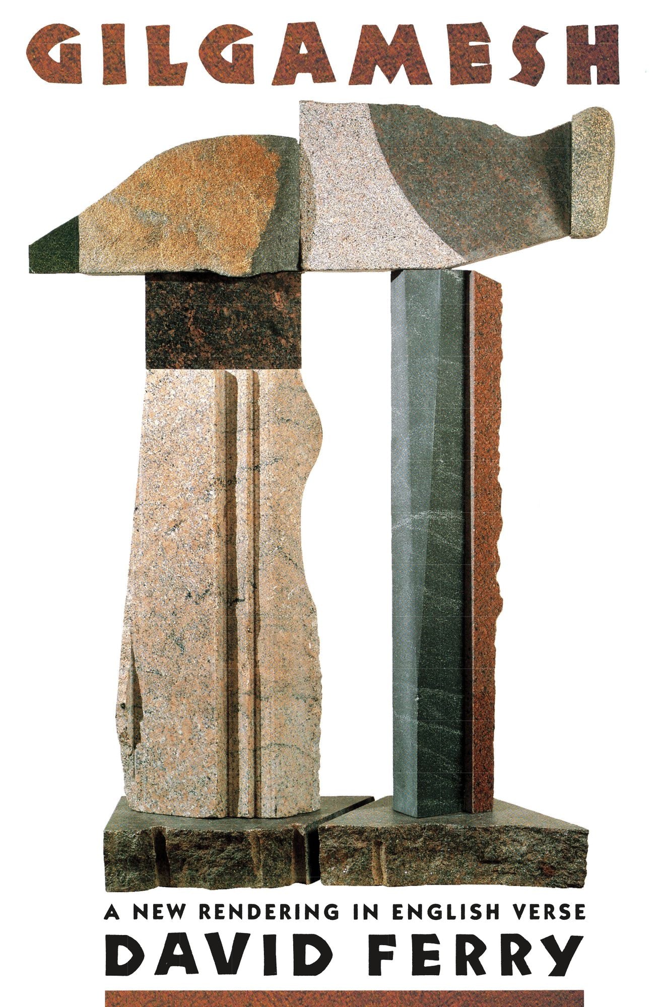 Gilgamesh: A New Rendering in English Verse by David Ferry
