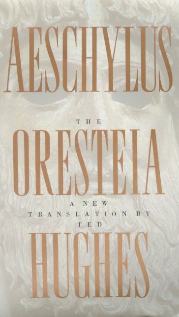 Aeschylus: The Oresteia