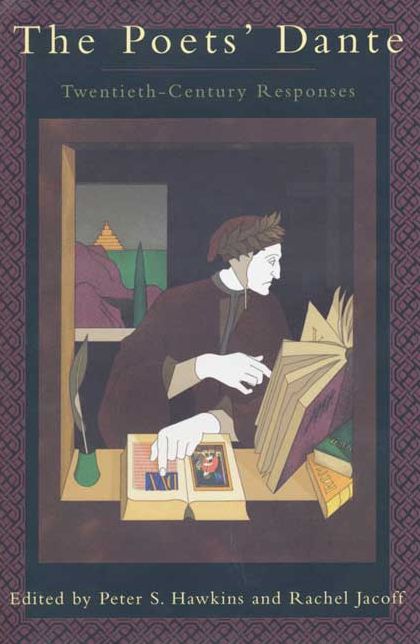 The Poets' Dante: Twentieth-Century Responses