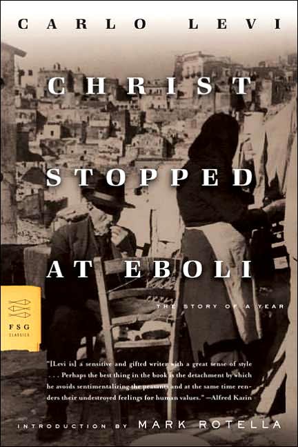 Christ Stopped at Eboli: The Story of a Year