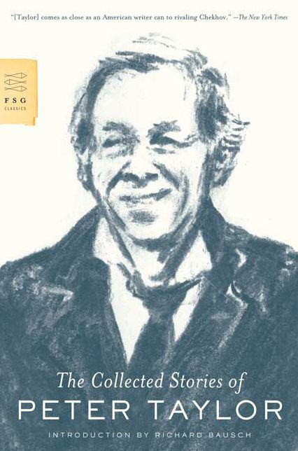 The Collected Stories of Peter Taylor