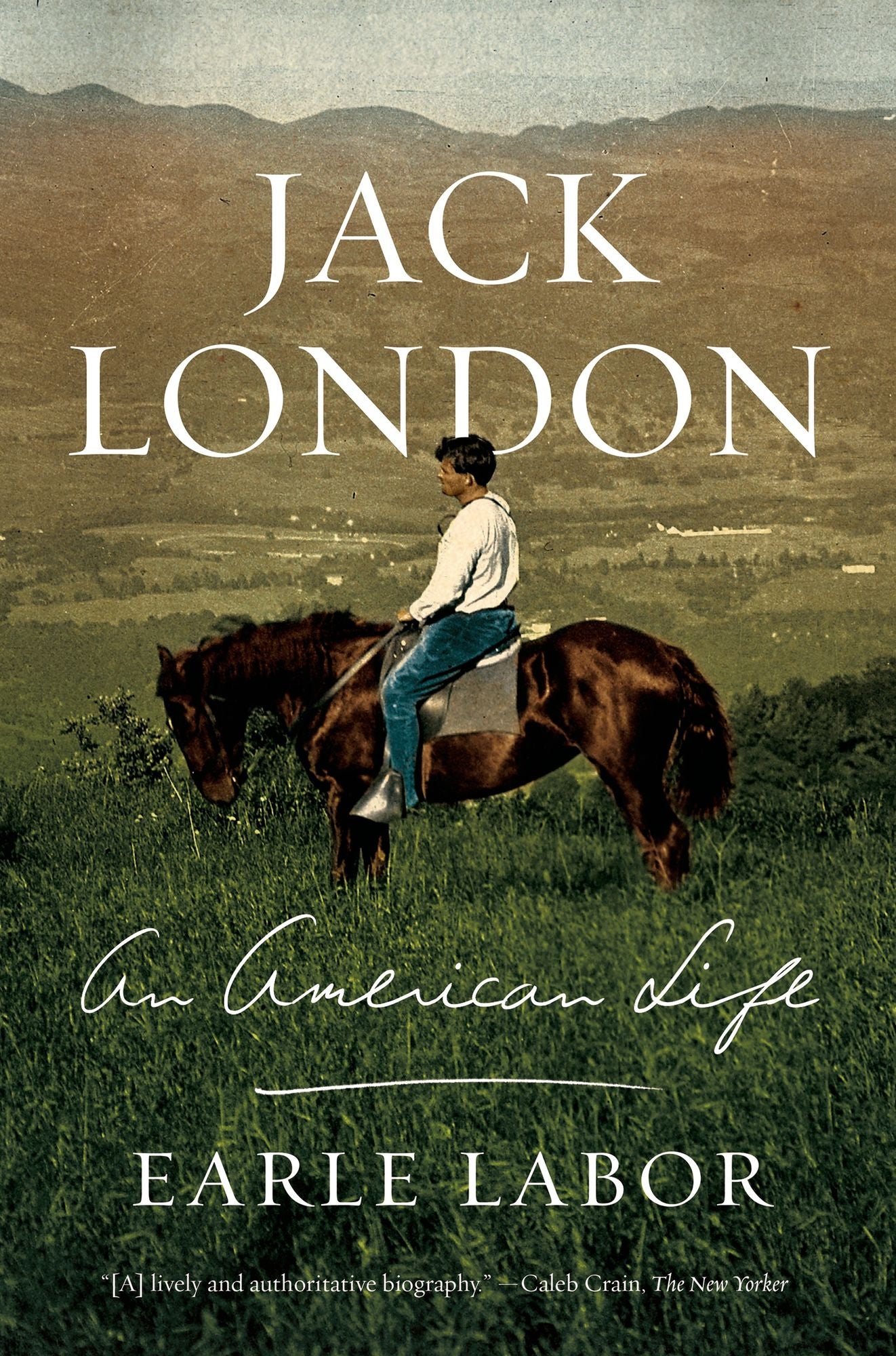 Jack London: An American Life