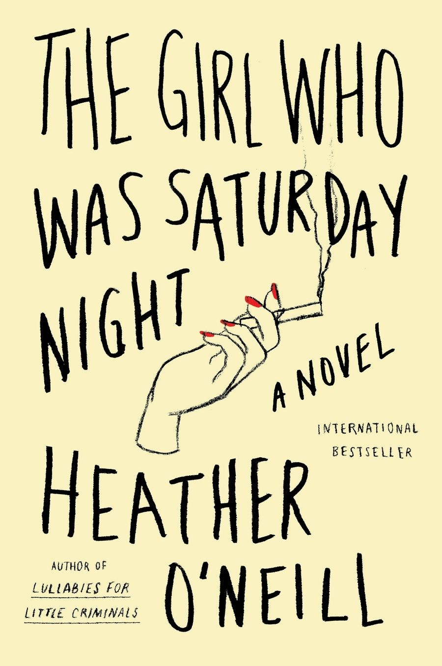 The Girl Who Was Saturday Night: A Novel