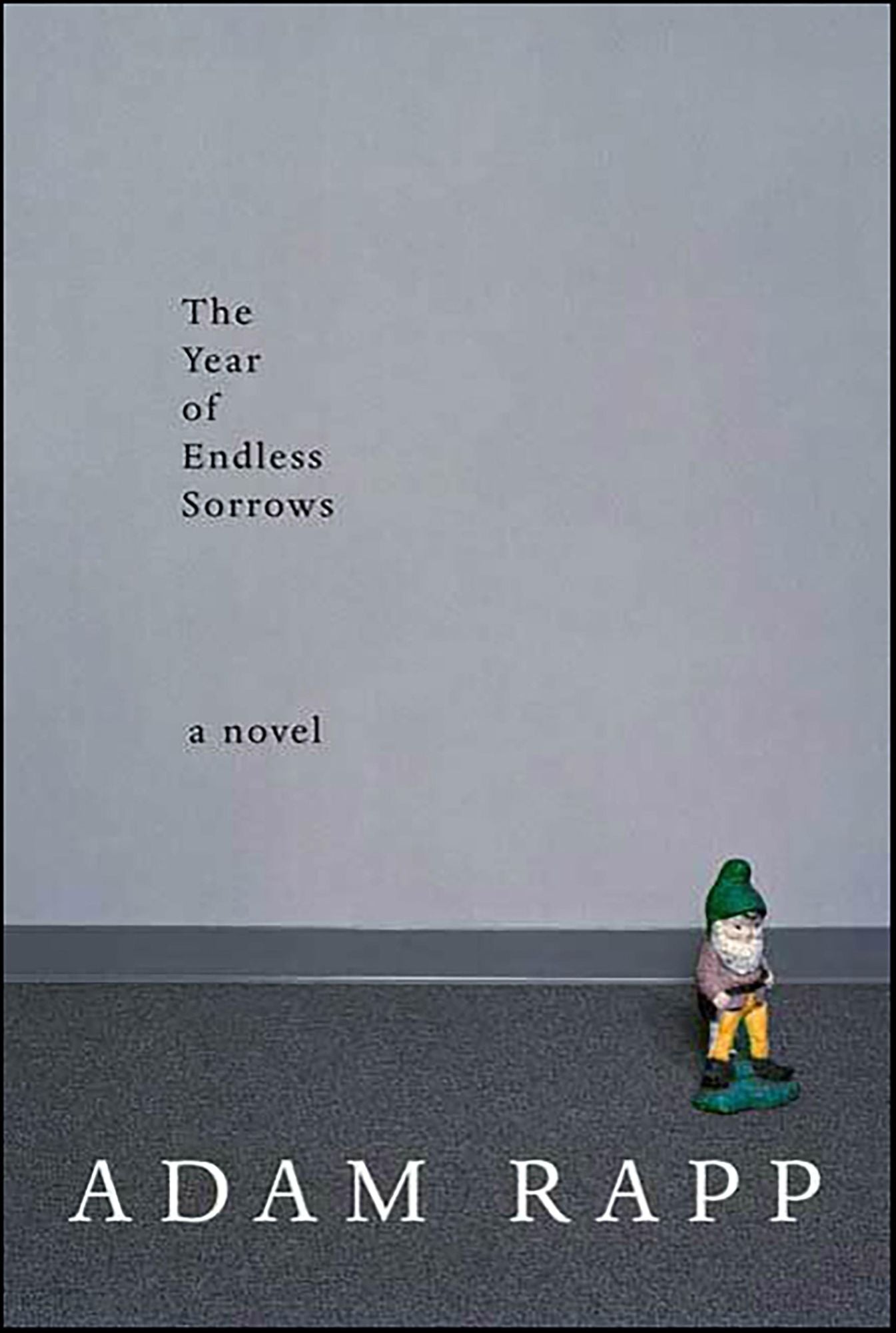 The Year of Endless Sorrows: A Novel