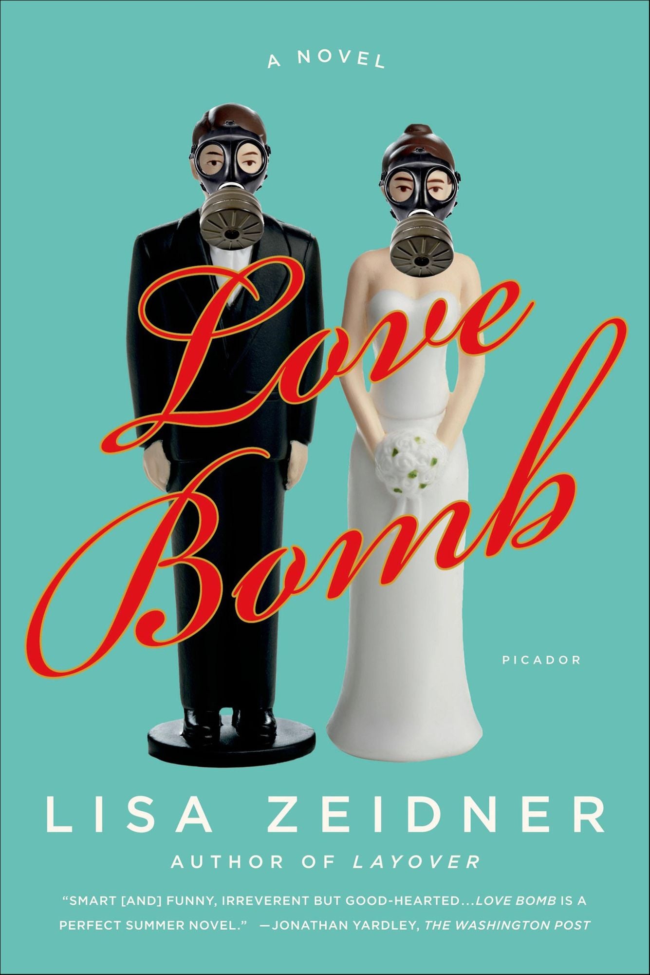Love Bomb: A Novel