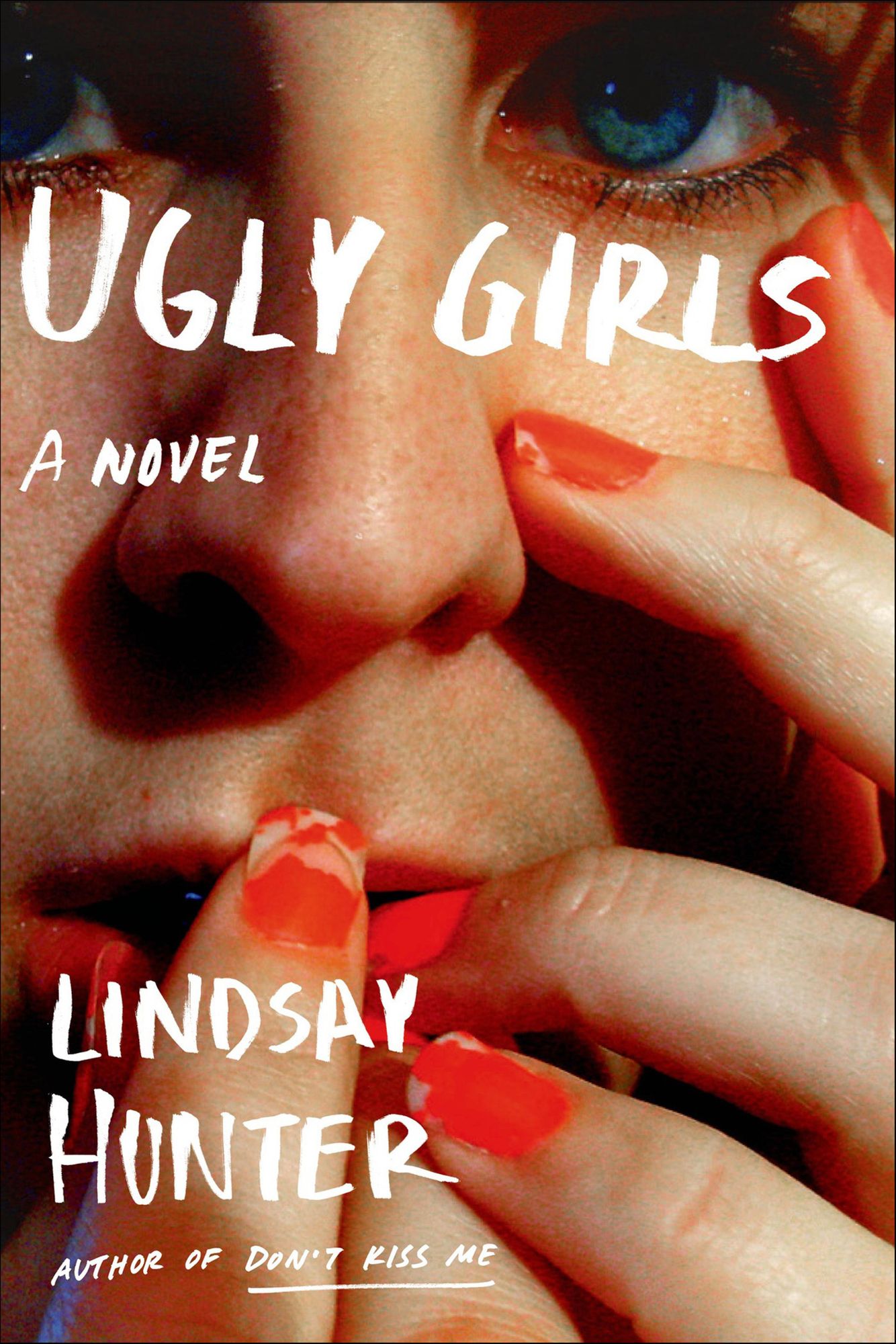 Ugly Girls: A Novel