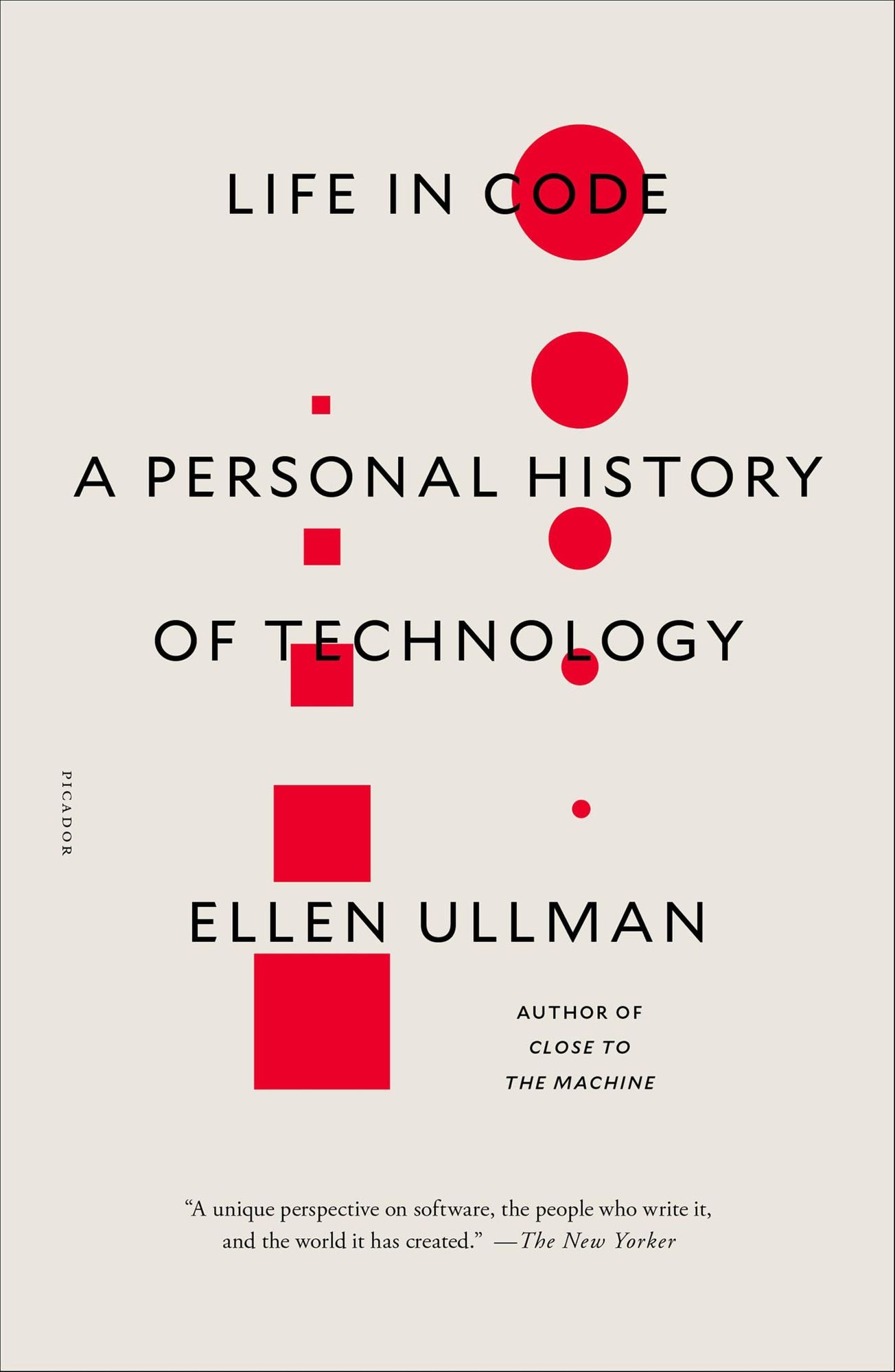 Life in Code: A Personal History of Technology