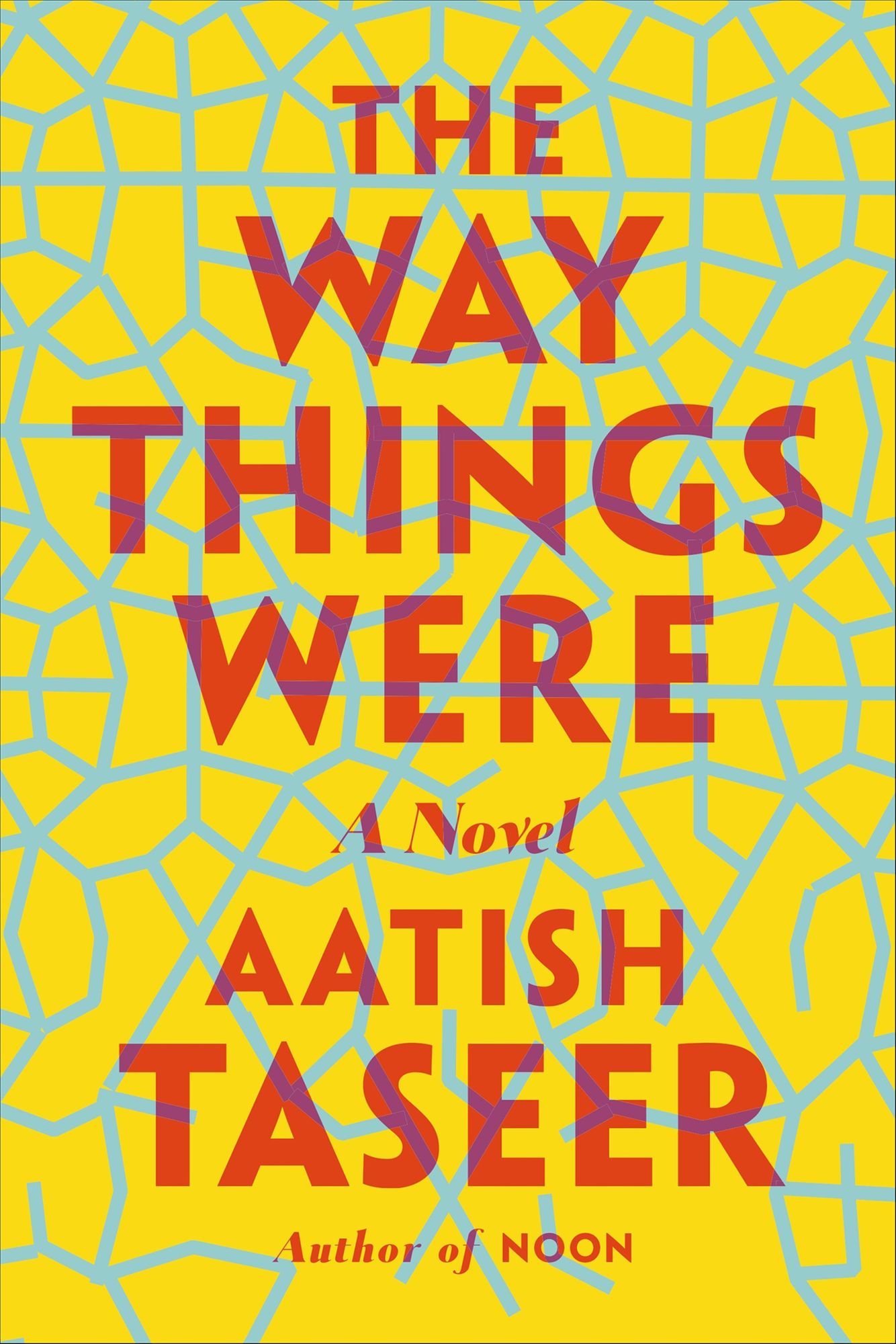 The Way Things Were: A Novel