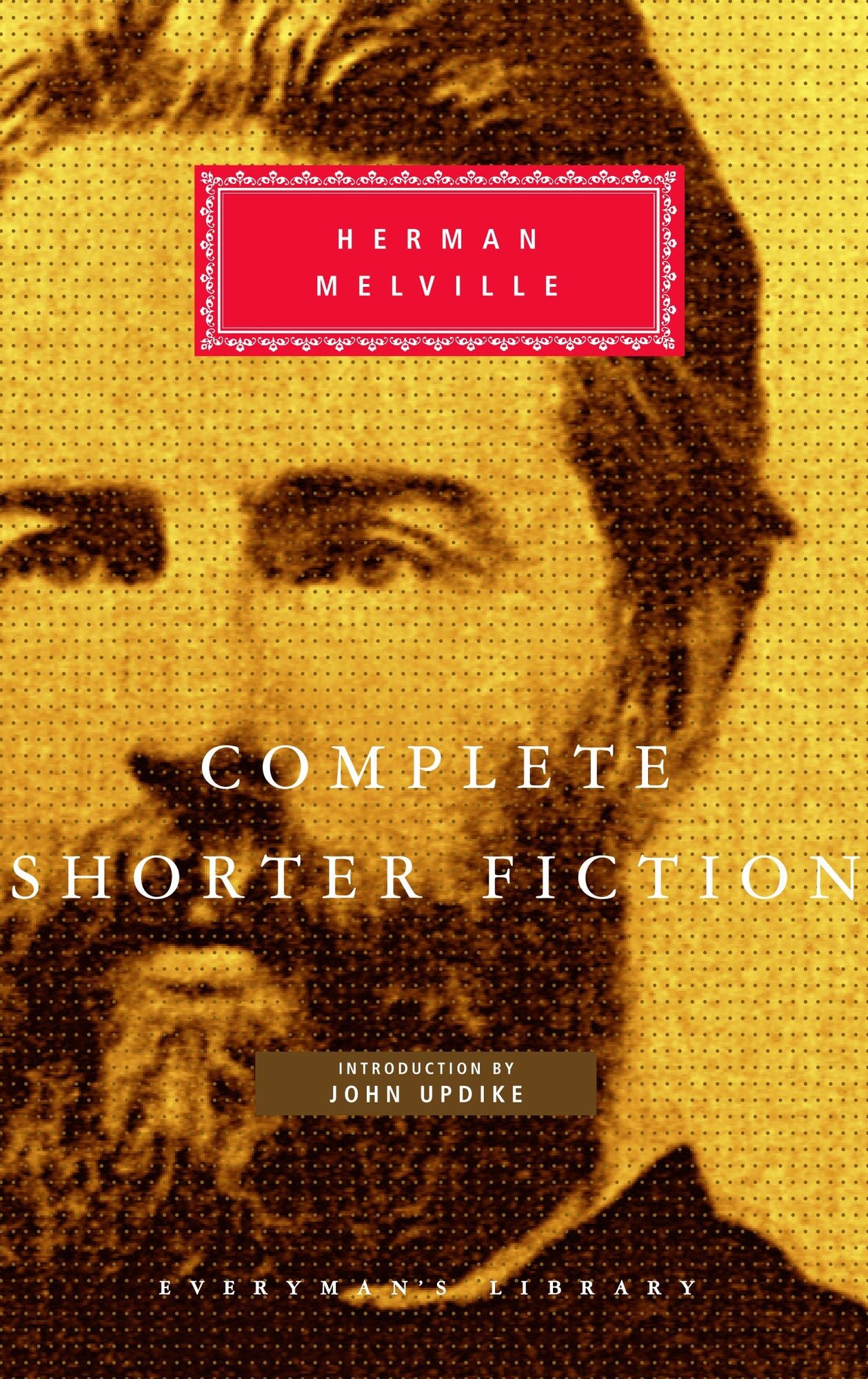Complete Shorter Fiction (Everyman's Library Series)