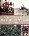 An Illustrated History of the First World War