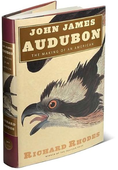 John James Audubon: The Making of an American