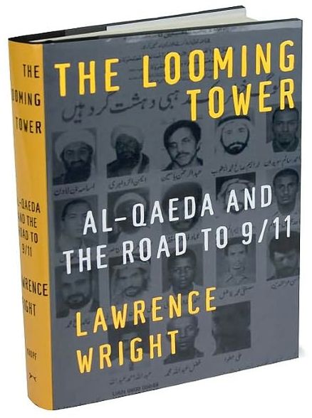 The Looming Tower: Al-Qaeda and the Road to 9/11
