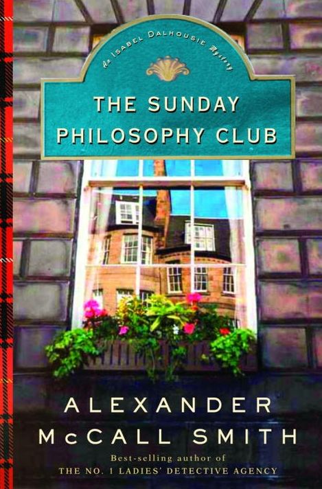 The Sunday Philosophy Club (Isabel Dalhousie Series #1)