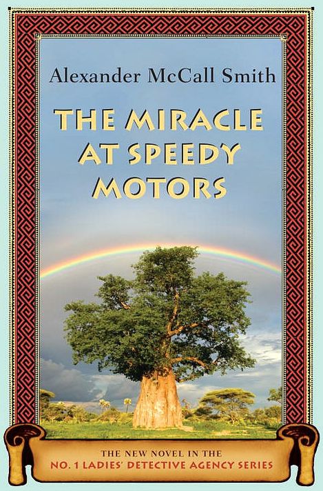 The Miracle at Speedy Motors (No. 1 Ladies' Detective Agency Series #9)