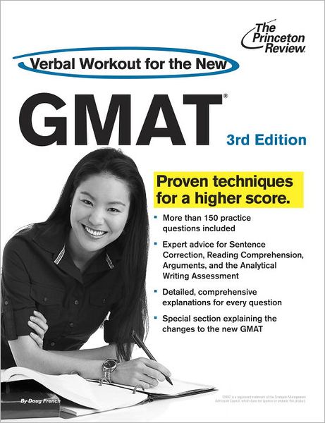Verbal Workout for the New GMAT, 3rd Edition: Revised and Updated for the New GMAT