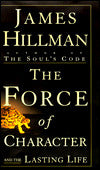 The Force of Character: And the Lasting Life