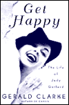 Get Happy: The Life of Judy Garland