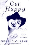 Get Happy: The Life of Judy Garland