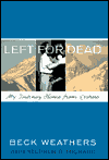 Left for Dead: My Journey Home from Everest