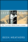 Left for Dead: My Journey Home from Everest