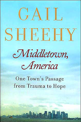 Middletown, America: One Town's Passage from Trauma to Hope
