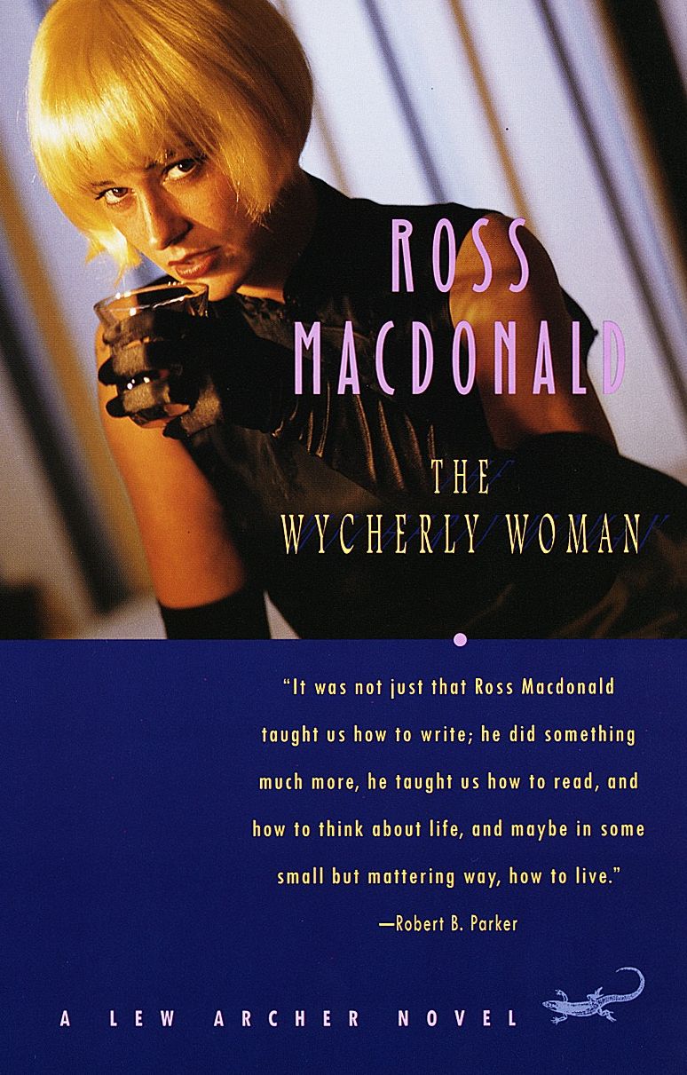 The Wycherly Woman (Lew Archer Series #9)