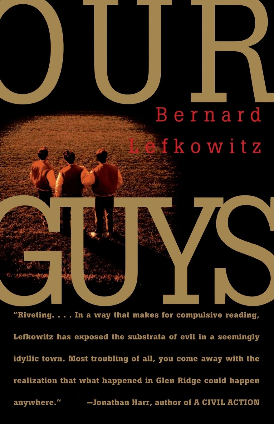 Our Guys: The Glen Ridge Rape and the Secret Life of the Perfect Suburb