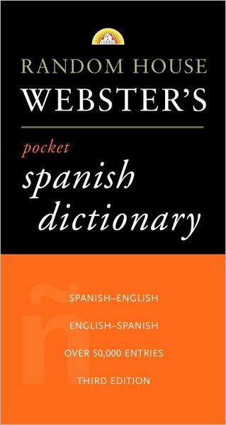 Random House Webster's Pocket Spanish Dictionary: Spanish-English/English-Spanish