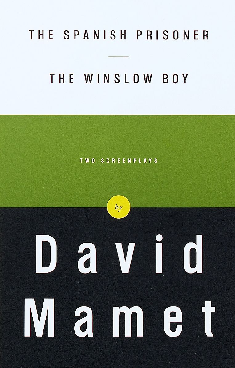 The Spanish Prisoner and the Winslow Boy: Two Screenplays