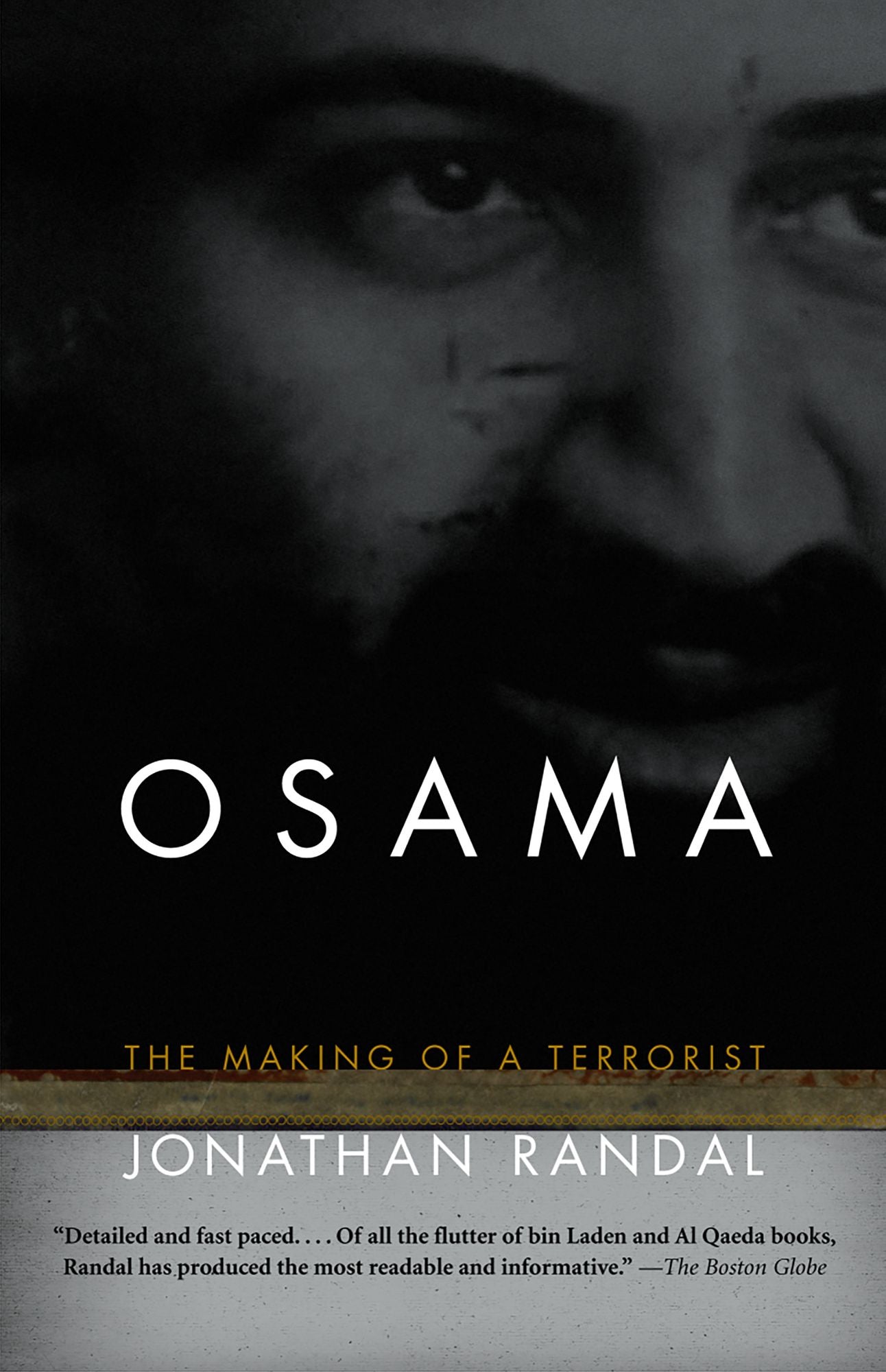 Osama: The Making of a Terrorist
