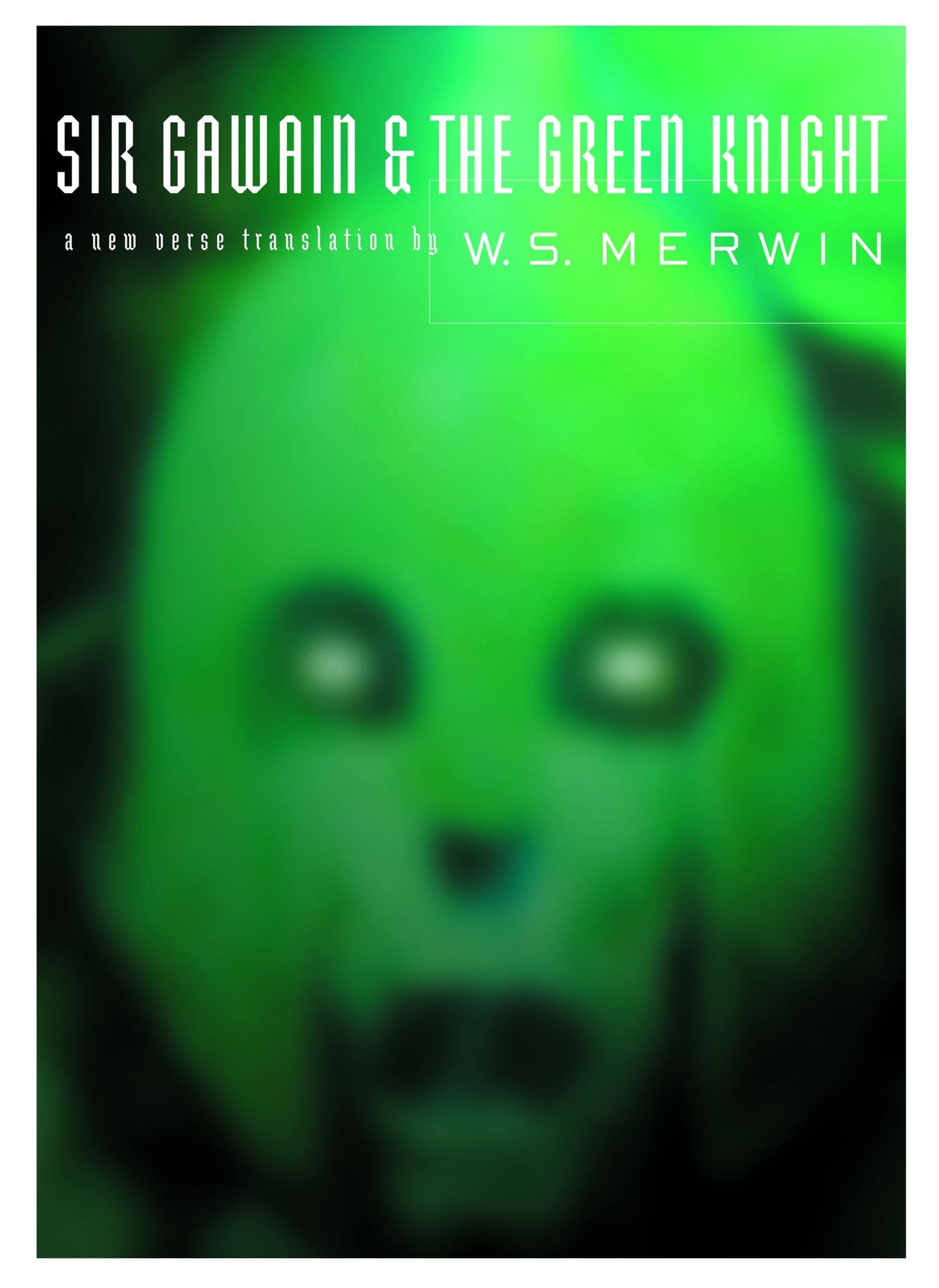 Sir Gawain and the Green Knight: A New Verse Translation