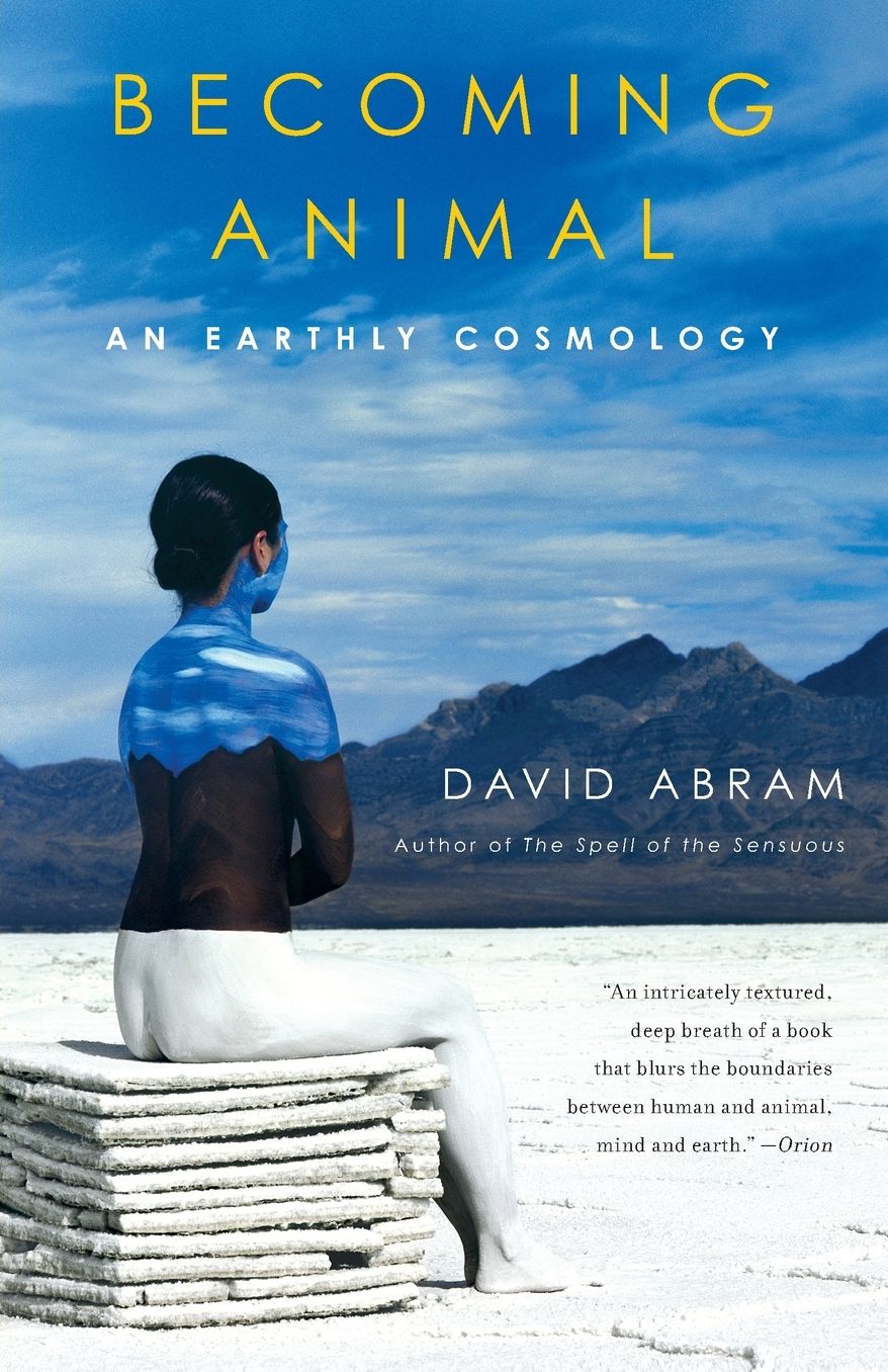 Becoming Animal: An Earthly Cosmology