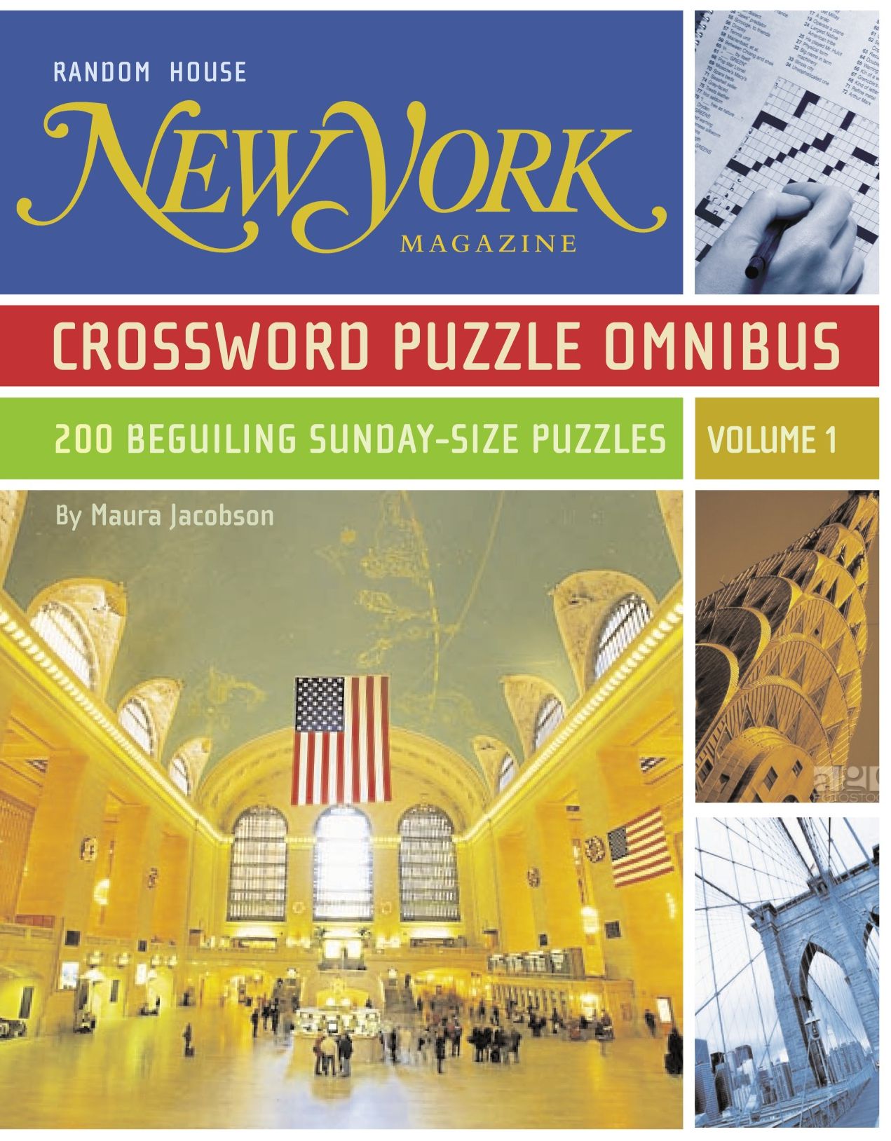 New York Magazine Crossword Puzzle Omnibus: 200 Beguiling Sunday-Size Puzzles, Volume 1
