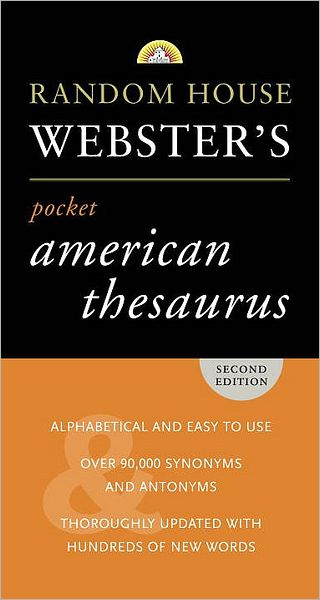 Random House Webster's Pocket American Thesaurus, Second Edition