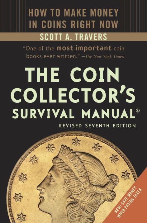 The Coin Collector's Survival Manual, Revised Seventh Edition
