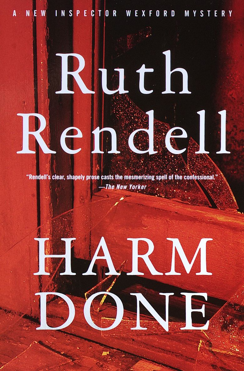 Harm Done (Chief Inspector Wexford Series #18)