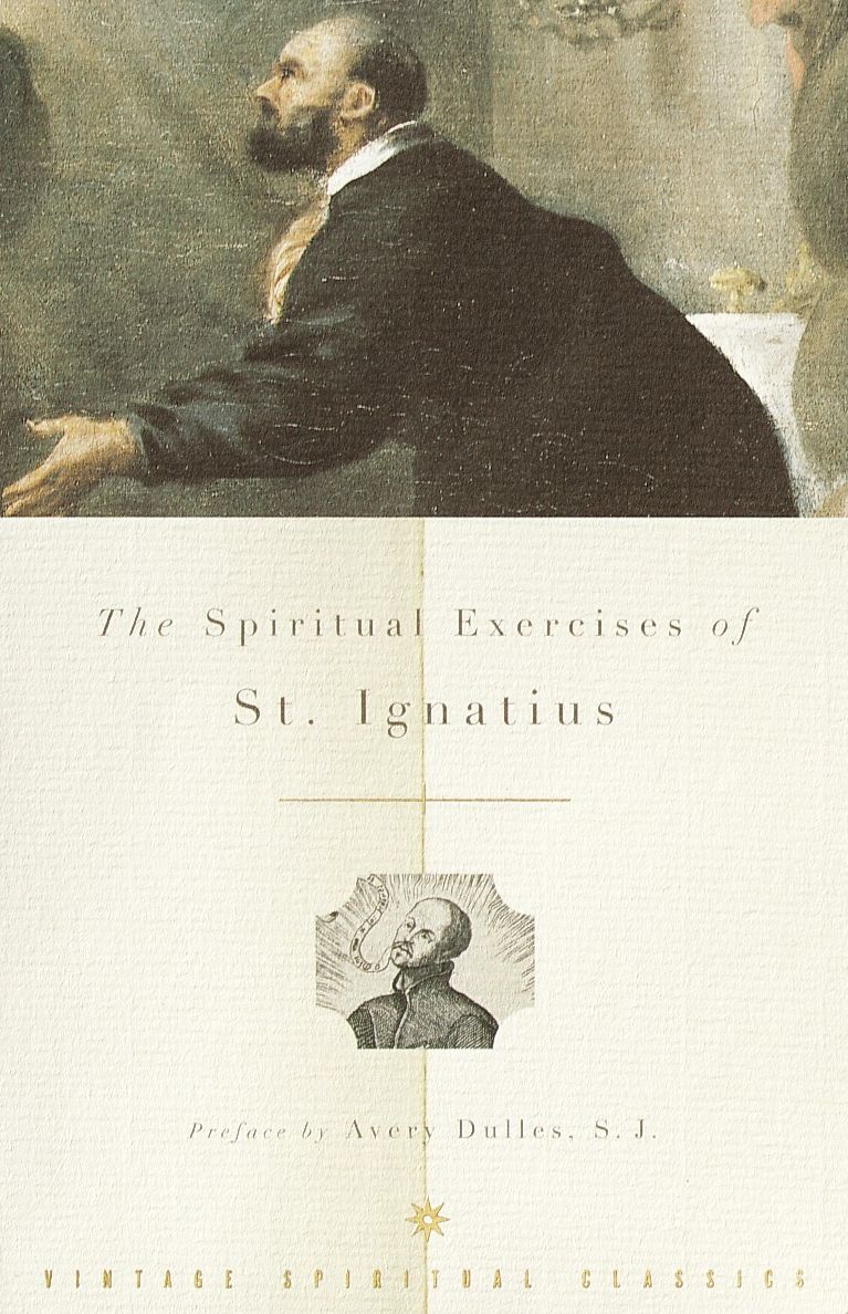 The Spiritual Exercises of St. Ignatius (Vintage Spiritual Classics Series)