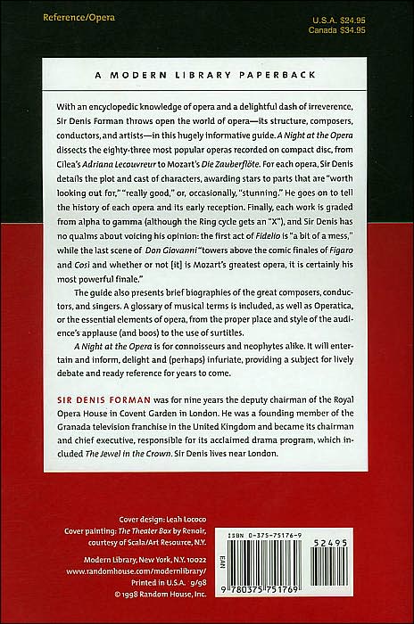 A Night at the Opera: An Irreverent Guide to the Plots, the Singers, the Composers, the Recordings (Modern Library Series)