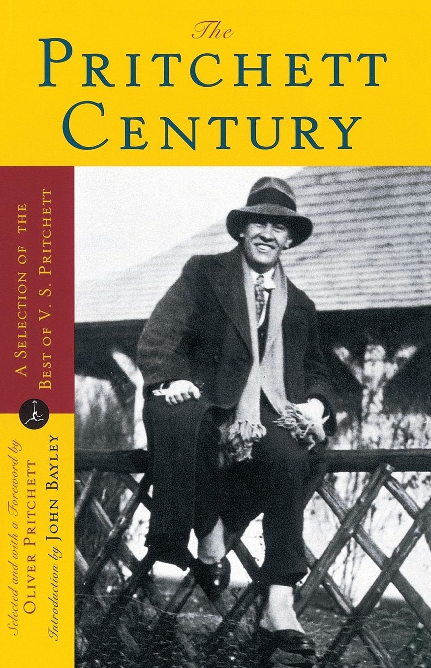 The Pritchett Century: A Selection of the Best by V. S. Pritchett