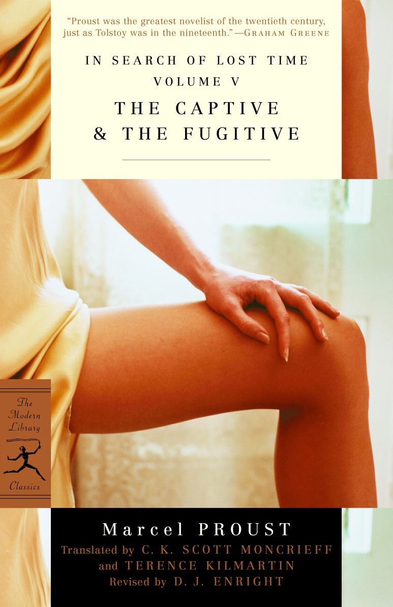 In Search of Lost Time, Volume V: The Captive and The Fugitive (Modern Library Series)