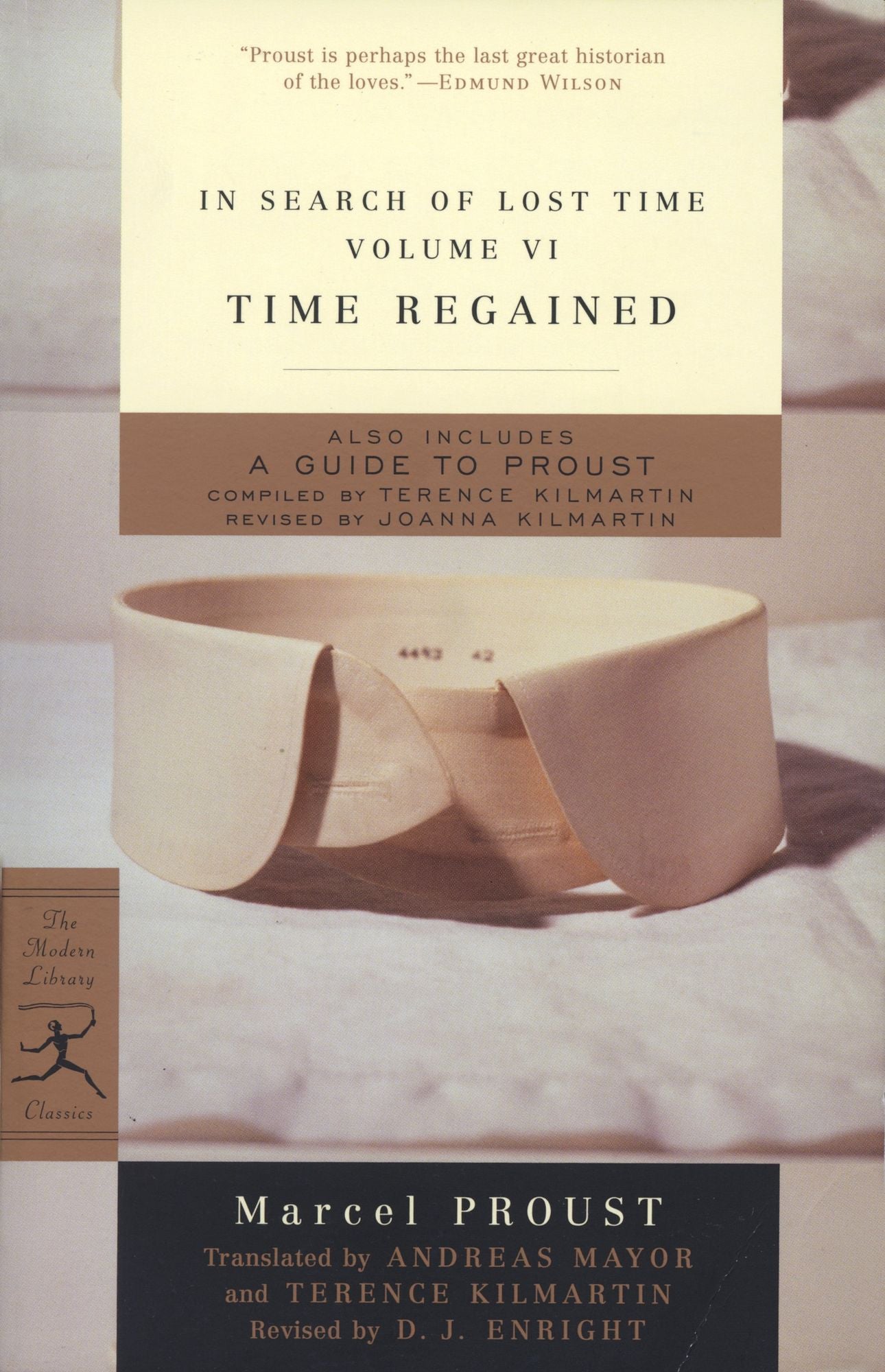 In Search of Lost Time, Volume VI: Time Regained and A Guide to Proust (Modern Library Series)