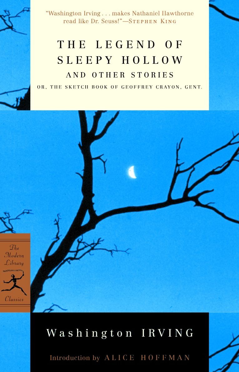 The Legend of Sleepy Hollow and Other Stories: Or, the Sketch Book of Geoffrey Crayon, Gent.