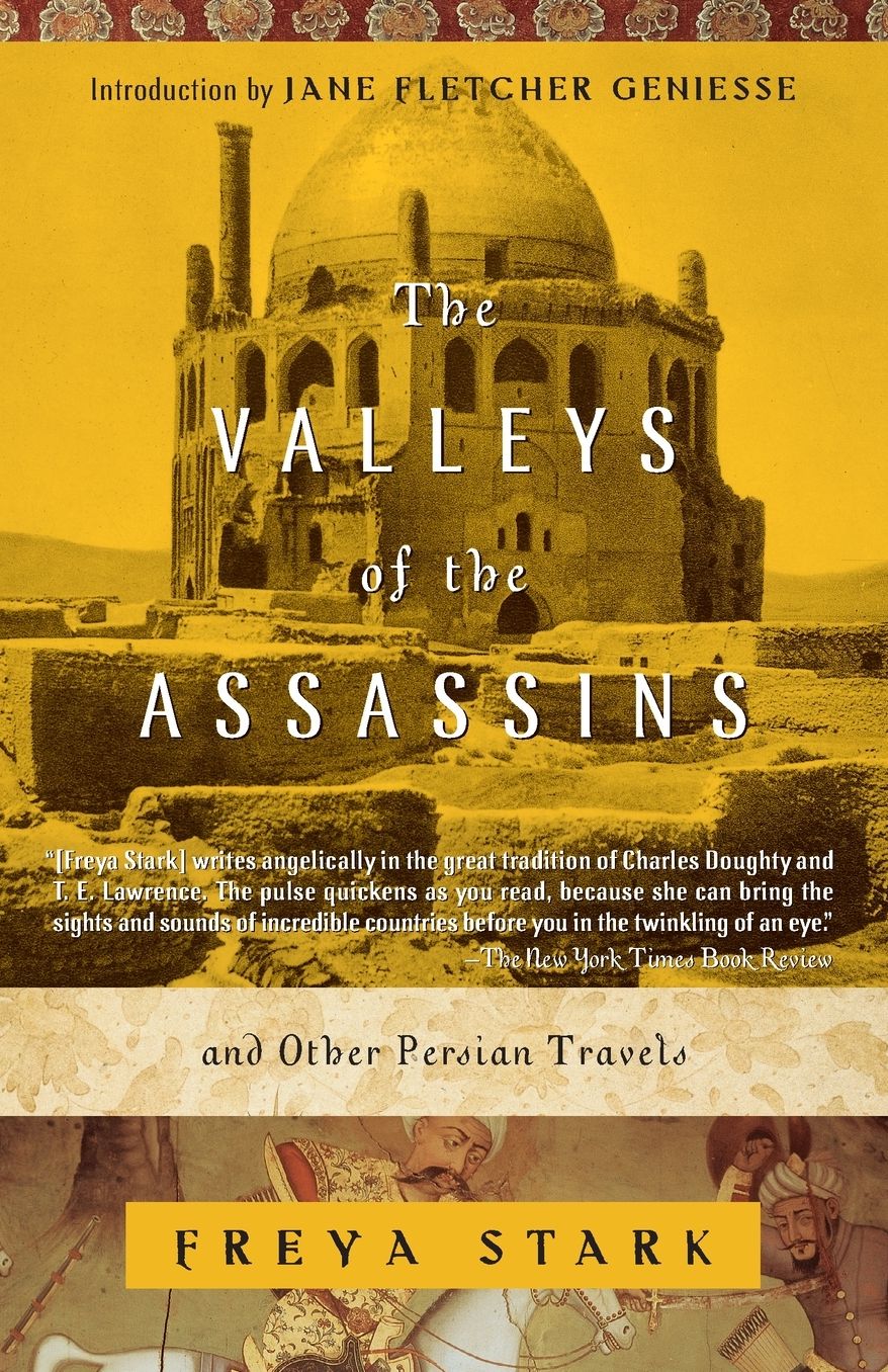 The Valleys of the Assassins: And Other Persian Travels