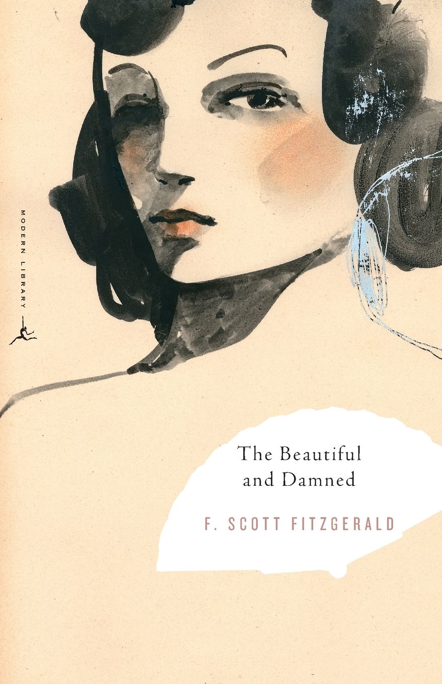 The Beautiful and Damned (Modern Library Classics Series)