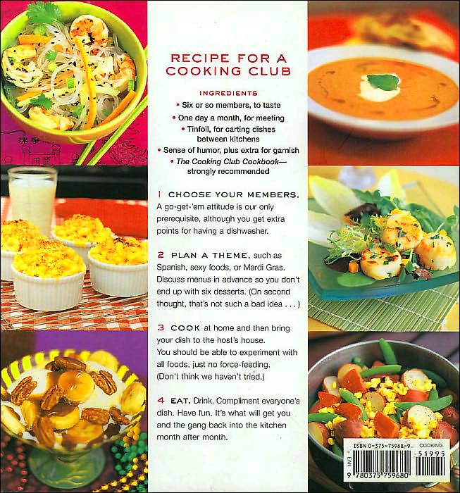 Cooking Club Cookbook: Six Friends Show You How to Bake, Broil, and Bond