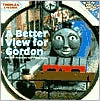 Better View for Gordon and Other Thomas the Tank Engine Stories
