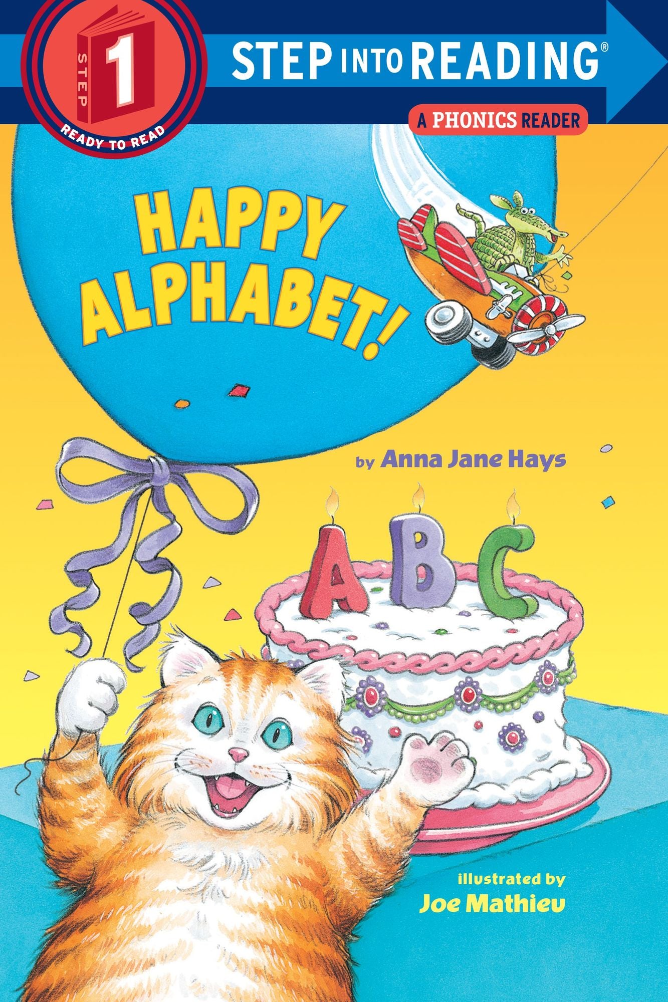 Happy Alphabet!: A Phonics Reader (Step into Reading Book Series: A Step 1 Book)