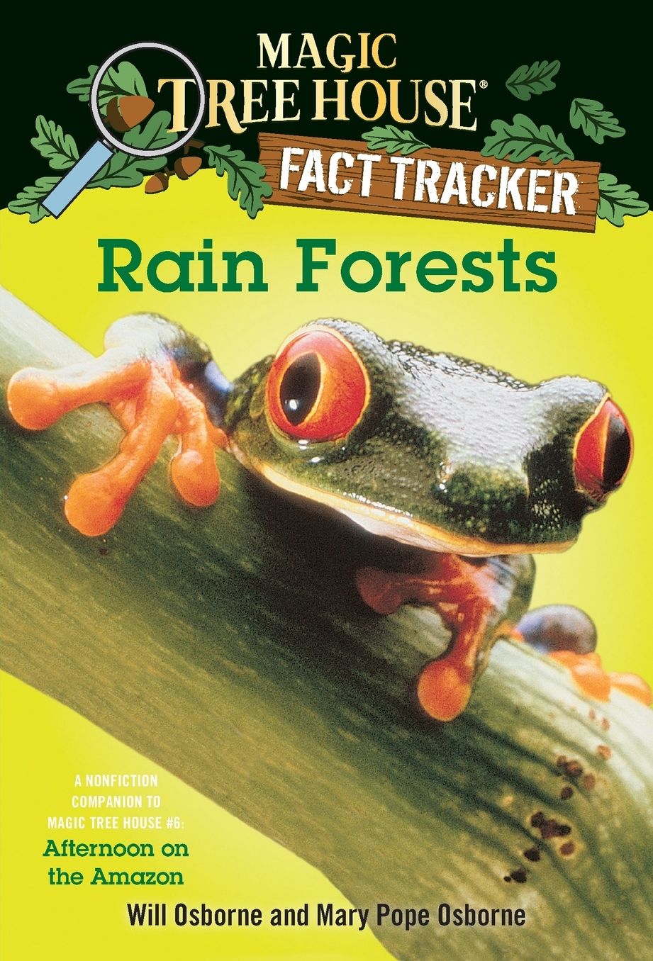 Magic Tree House Fact Tracker #5: Rain Forests: A Nonfiction Companion to Magic Tree House #6: Afternoon on the Amazon