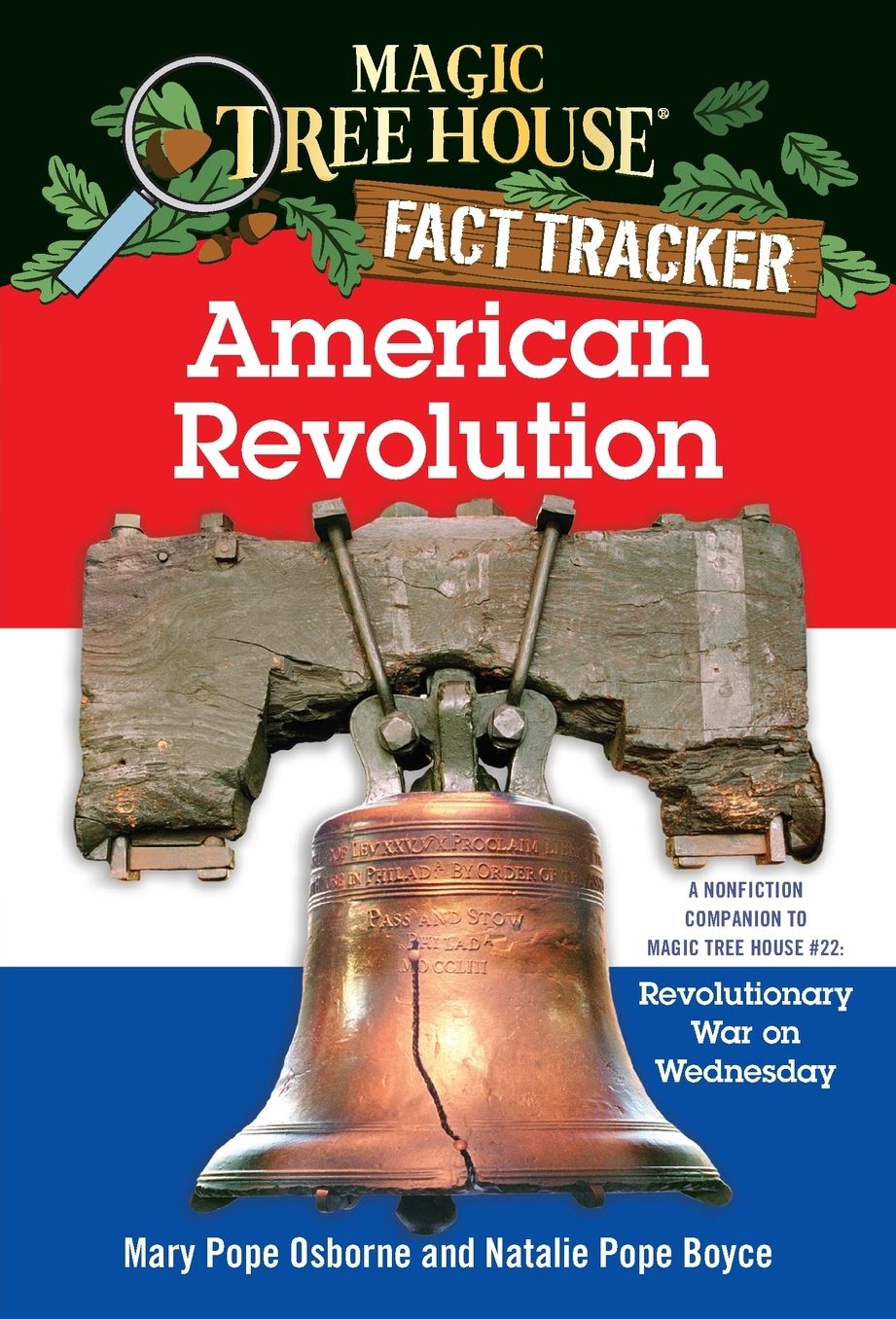 Magic Tree House Fact Tracker #11: American Revolution: A Nonfiction Companion to Magic Tree House #22: Revolutionary War on Wednesday