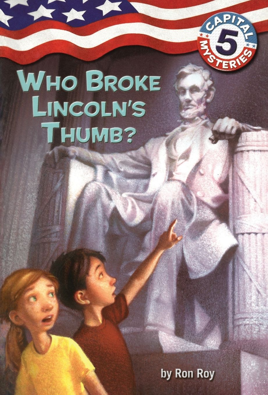 Who Broke Lincoln's Thumb (Capital Mysteries Series #5)